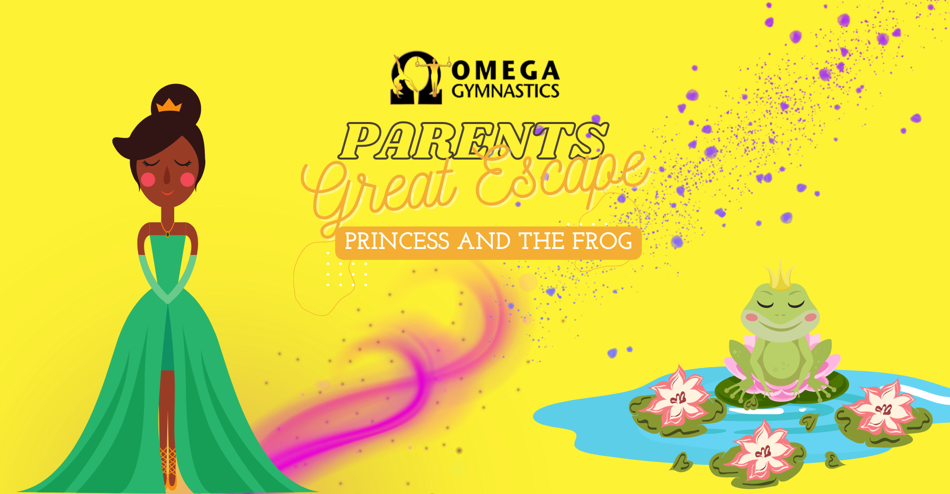 Parent’s Great Escape: Movie - PRINCESS AND THE FROG