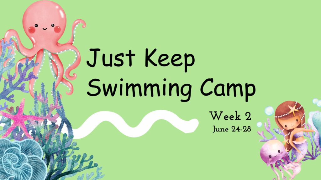 2 1 SUMMER CAMP 2024: Week 2: Just Keep Swimming Camp OMEGA Gymnastics
