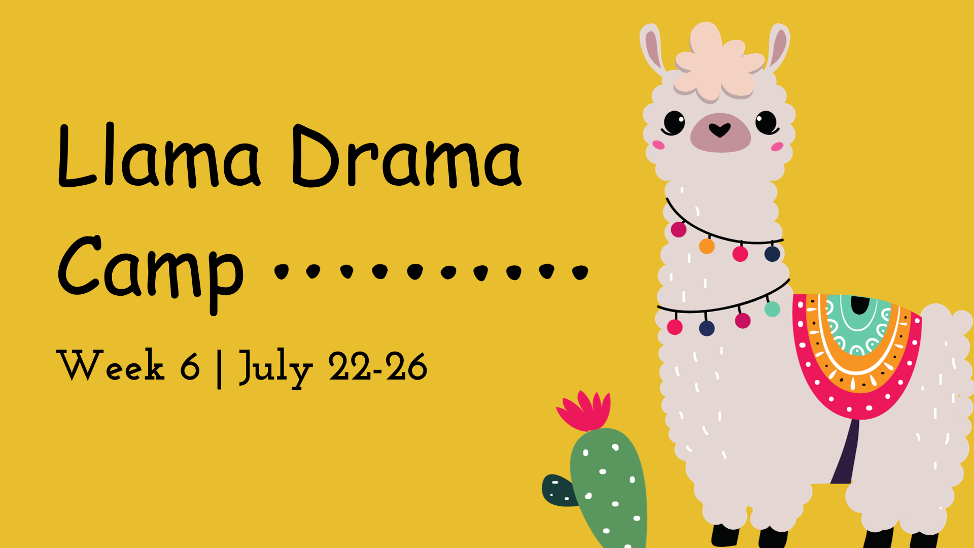 6 SUMMER CAMP 2024: Week 6: Llama Drama Camp OMEGA Gymnastics