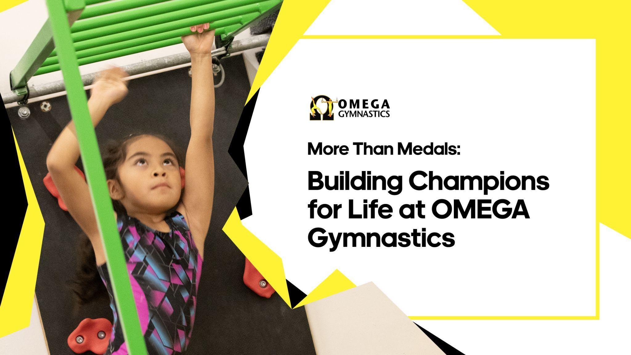 Building Champions for Life at OMEGA Gymnastics